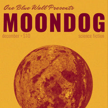 Load image into Gallery viewer, Moondog