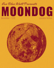 Load image into Gallery viewer, Moondog