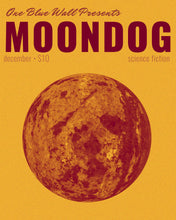 Load image into Gallery viewer, Moondog
